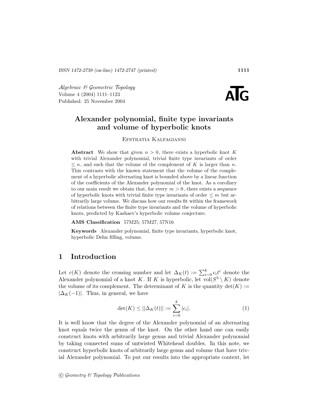 Alexander Polynomial, Finite Type Invariants and Volume of Hyperbolic