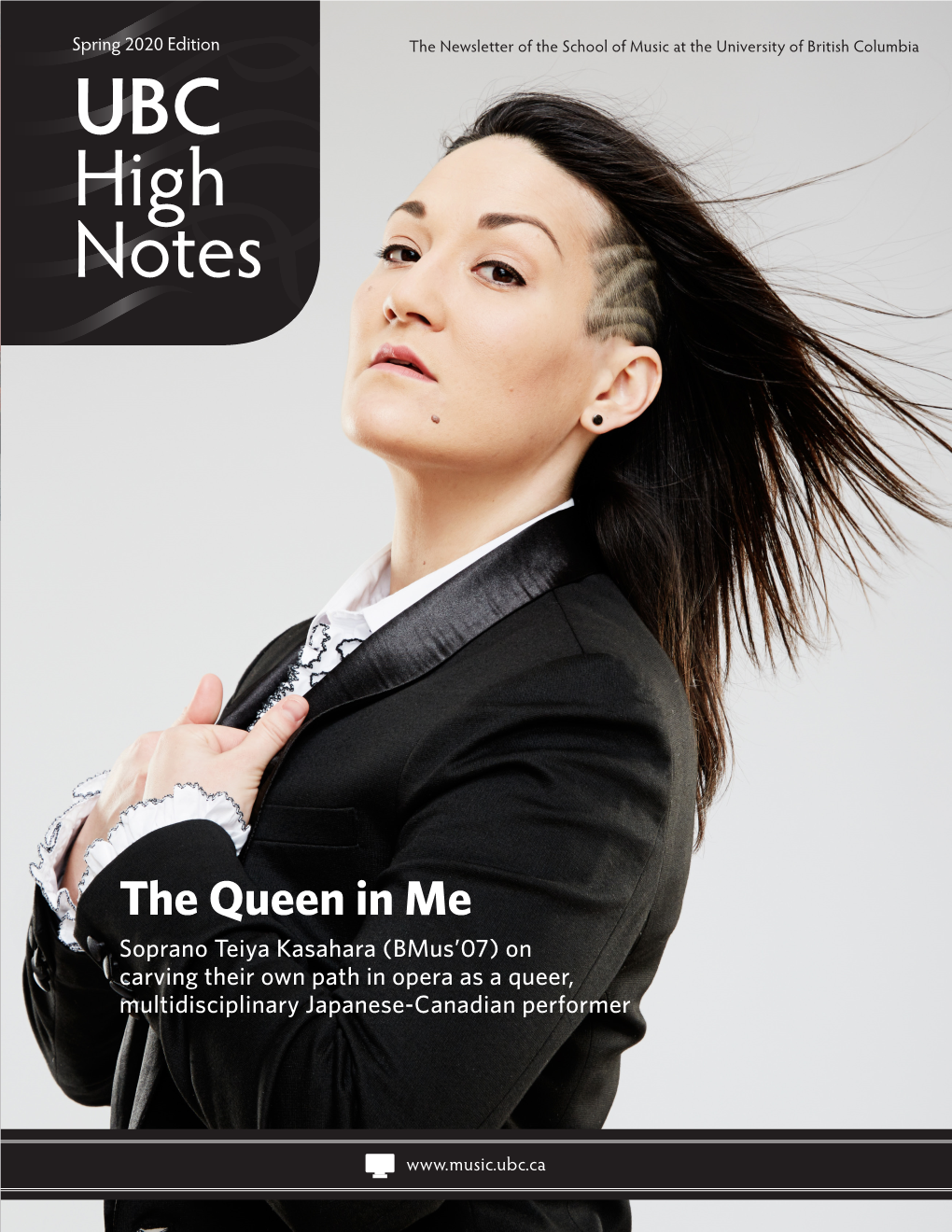 Spring 2020 Edition the Newsletter of the School of Music at the University of British Columbia UBC High Notes