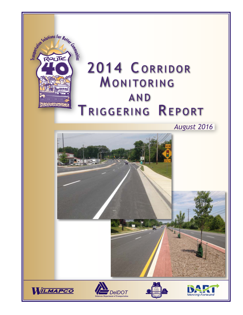 2014 Corridor Monitoring and Triggering Report