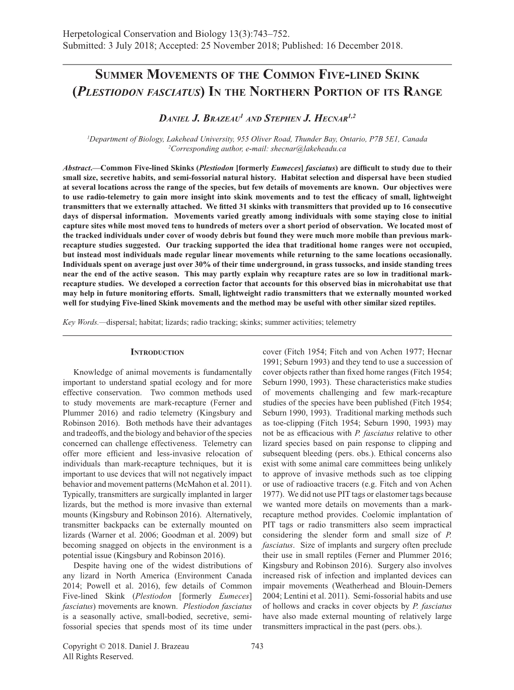 Summer Movements of the Common Five-Lined Skink (Plestiodon Fasciatus) in the Northern Portion of Its Range