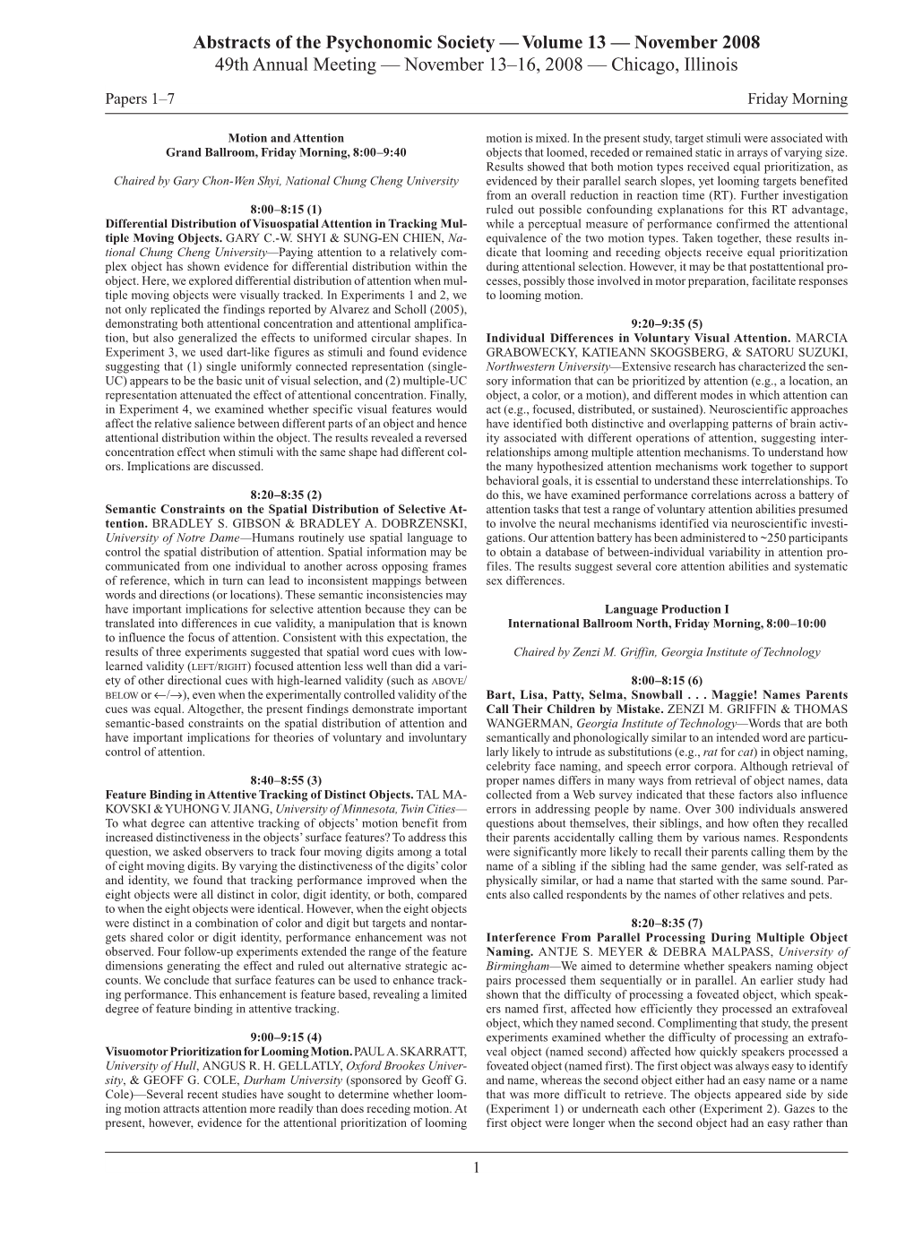 Abstracts of the Psychonomic Society — Volume 13 — November 2008 49Th Annual Meeting — November 13–16, 2008 — Chicago, Illinois