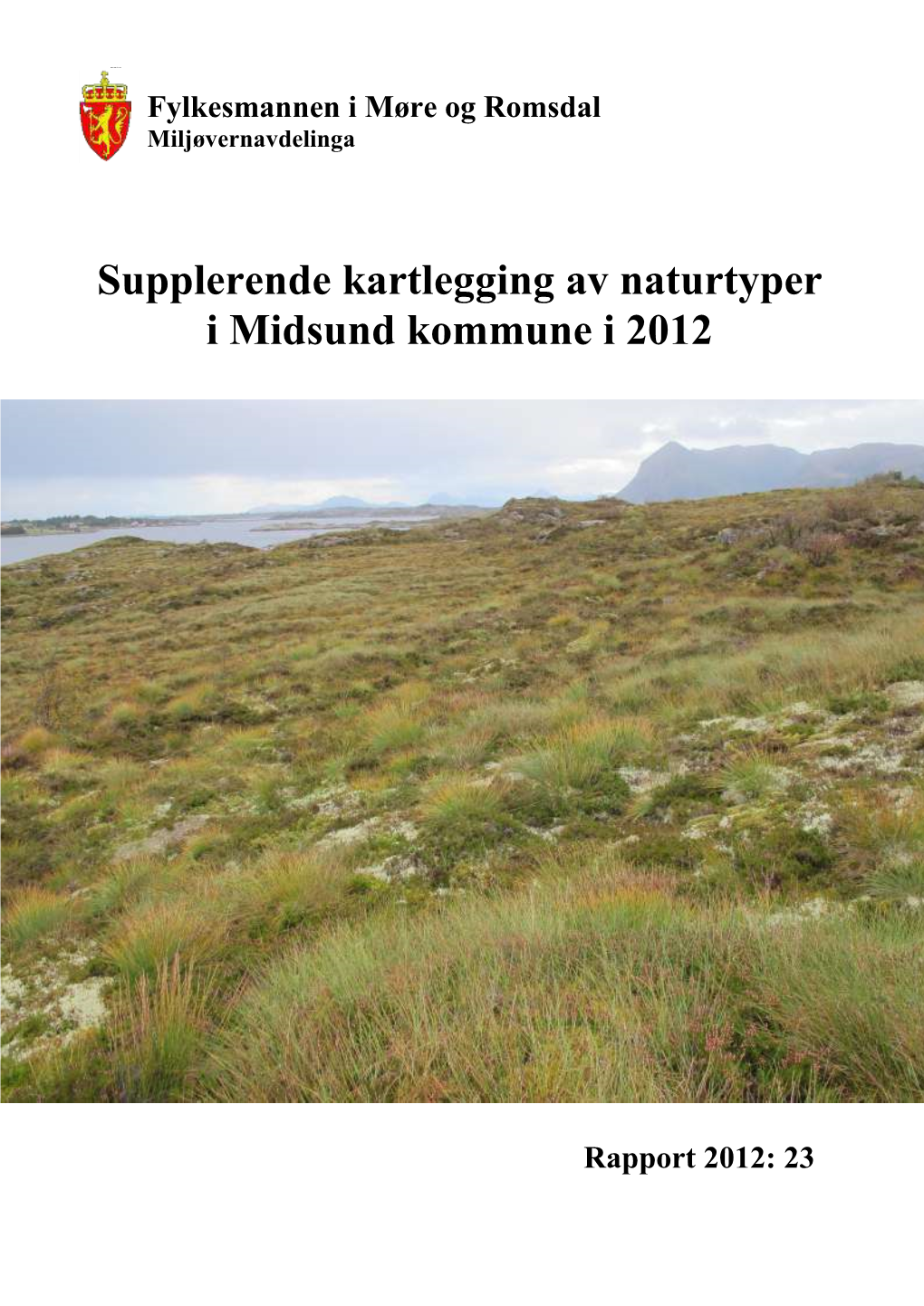 Supplerende Kartlegging Av Naturtyper I Midsund Kommune I 2012