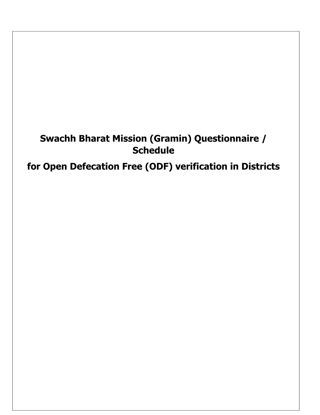 Questionnaire / Schedule for Open Defecation Free (ODF) Verification in Districts