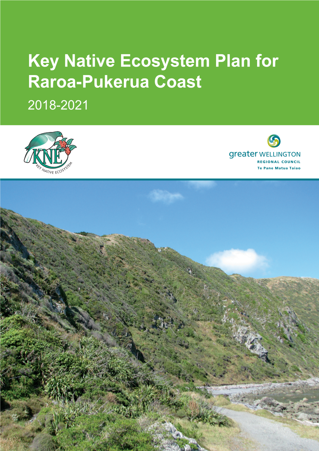 Key Native Ecosystem Plan for Raroa-Pukerua Coast 2018-2021