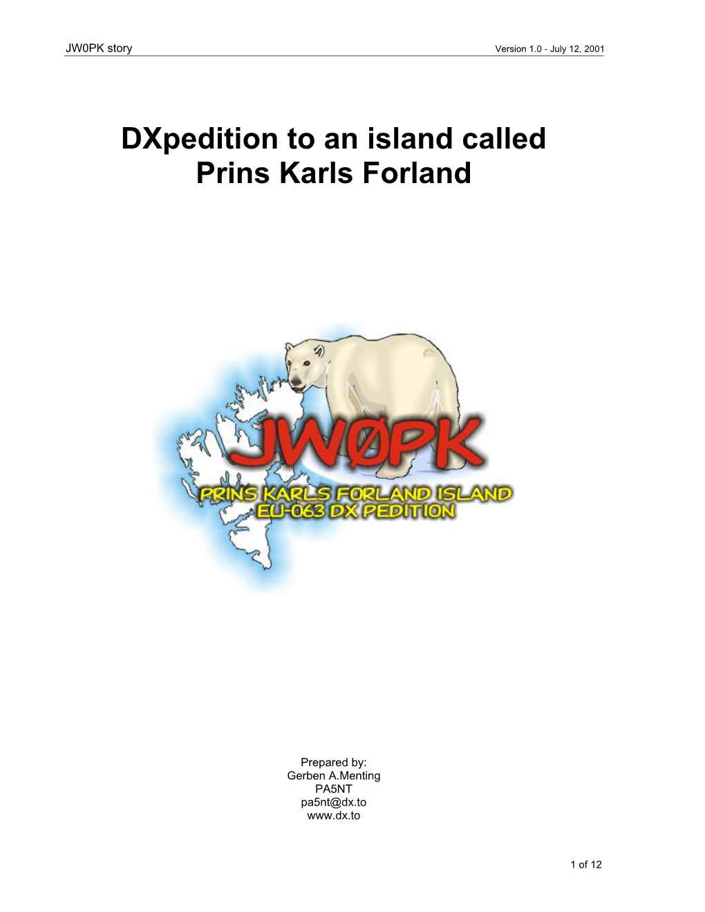 Story of the JW0PK Dxpedition to Prins Karls Forland, Svalbard