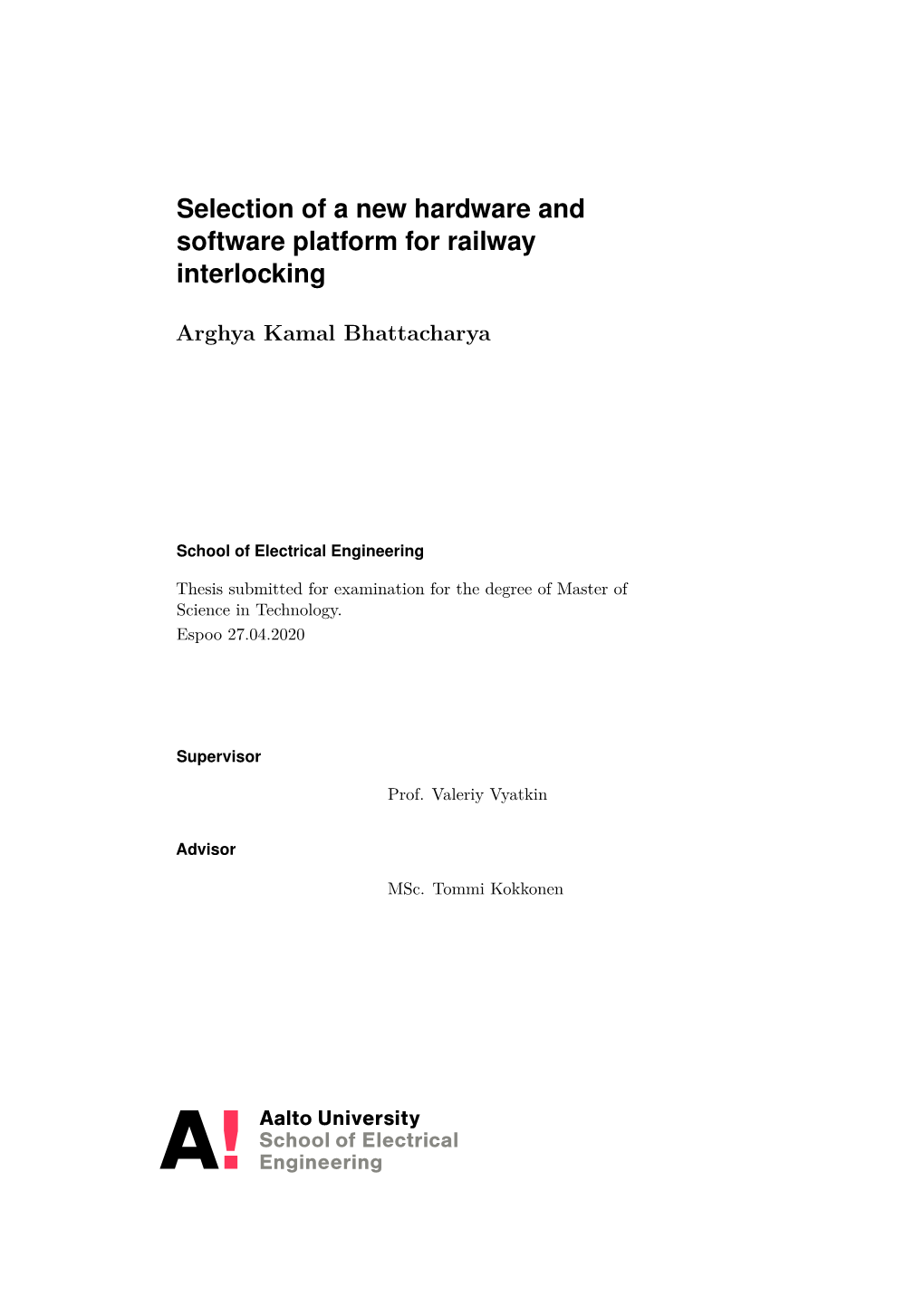 Selection of a New Hardware and Software Platform for Railway Interlocking