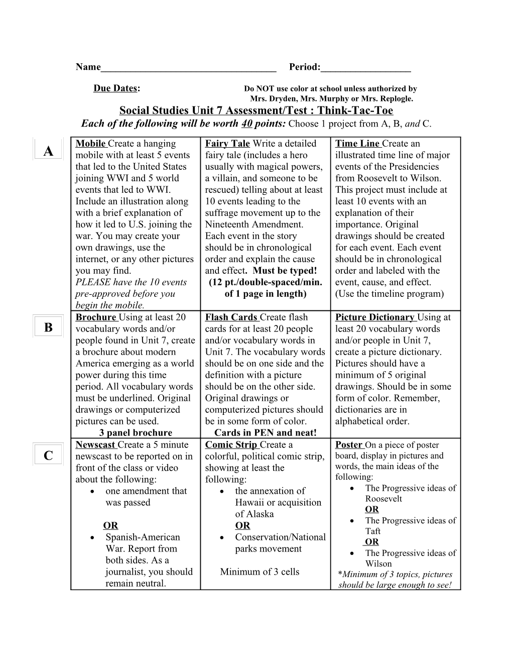 Due Dates: Do NOT Use Color at School Unless Authorized By