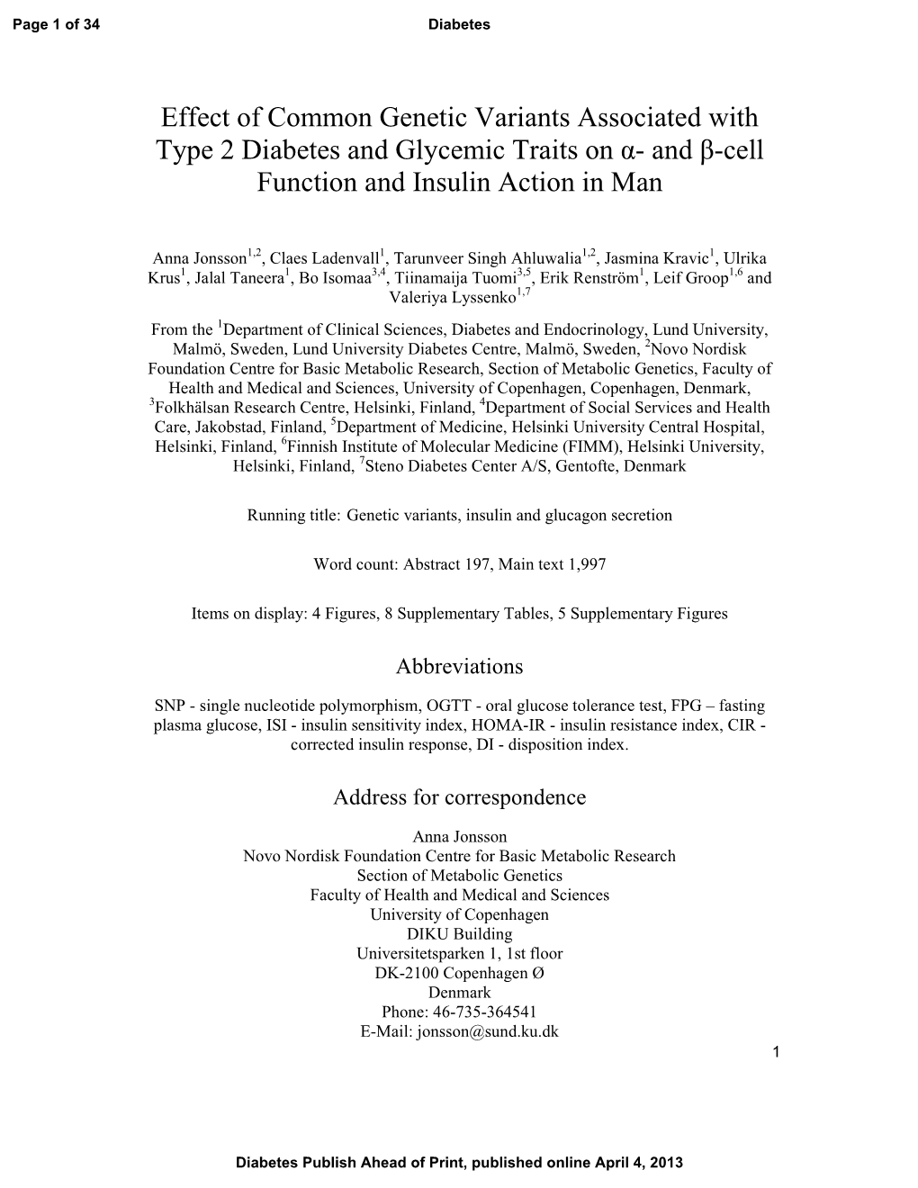 Effect of Common Genetic Variants Associated with Type 2 Diabetes and Glycemic Traits on Α� and Β�Cell Function and Insulin Action in Man