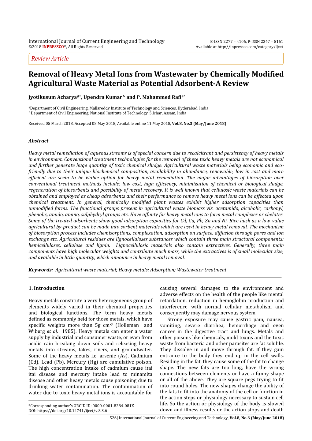 Removal of Heavy Metal Ions from Wastewater by Chemically Modified Agricultural Waste Material As Potential Adsorbent-A Review