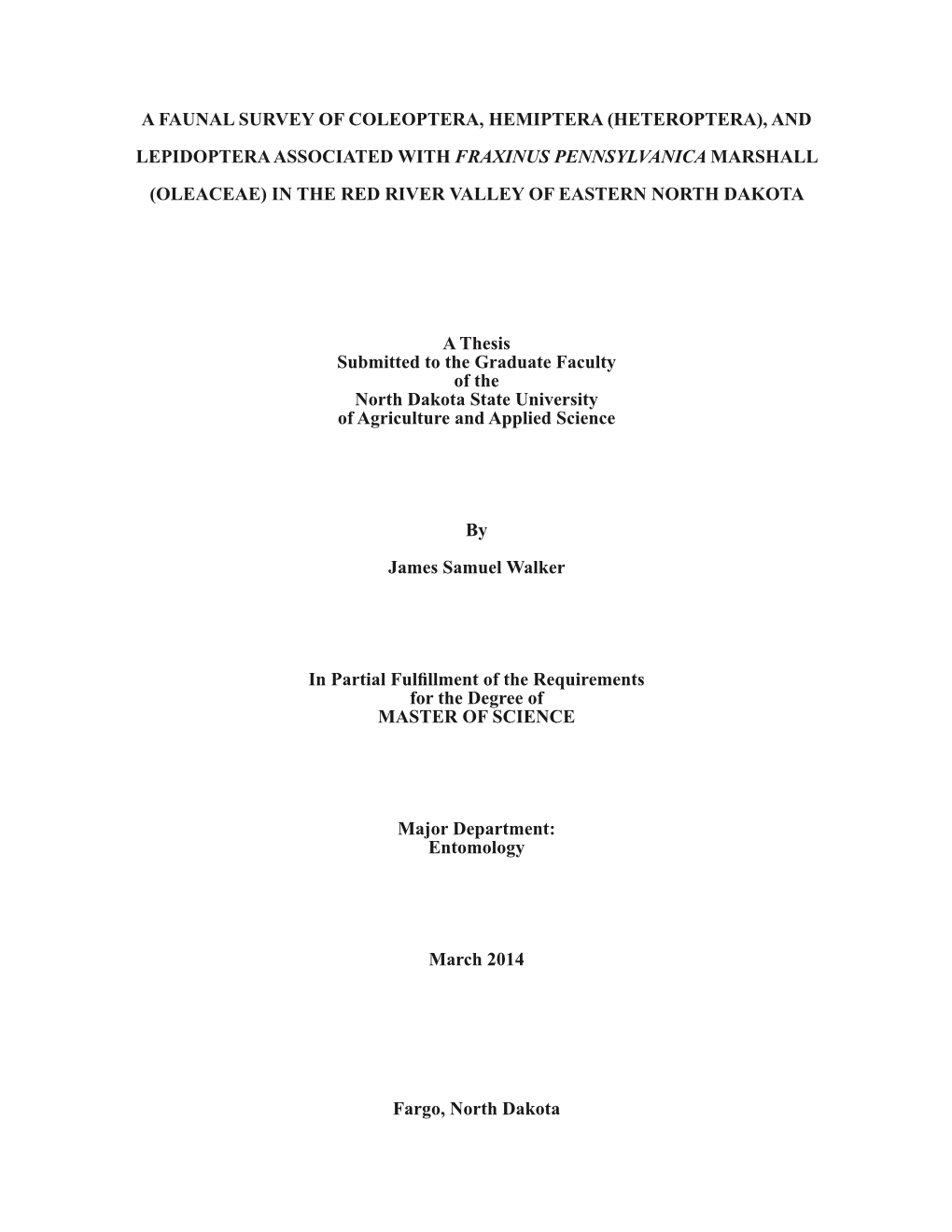 And Lepidoptera Associated with Fraxinus Pennsylvanica Marshall (Oleaceae) in the Red River Valley of Eastern North Dakota