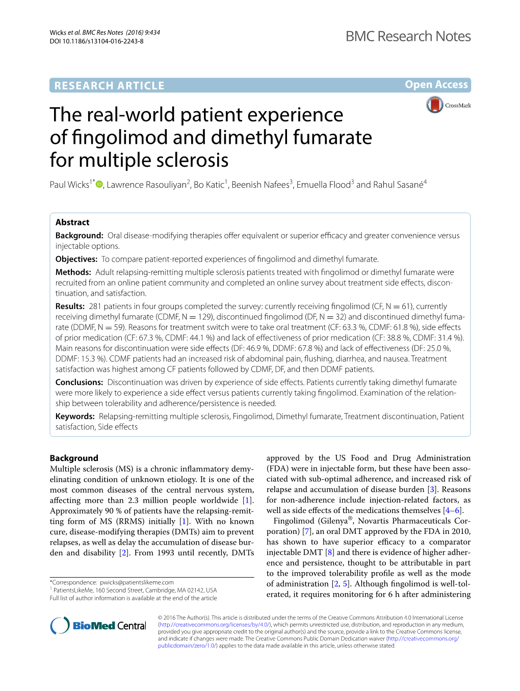 The Real-World Patient Experience of Fingolimod and Dimethyl Fumarate