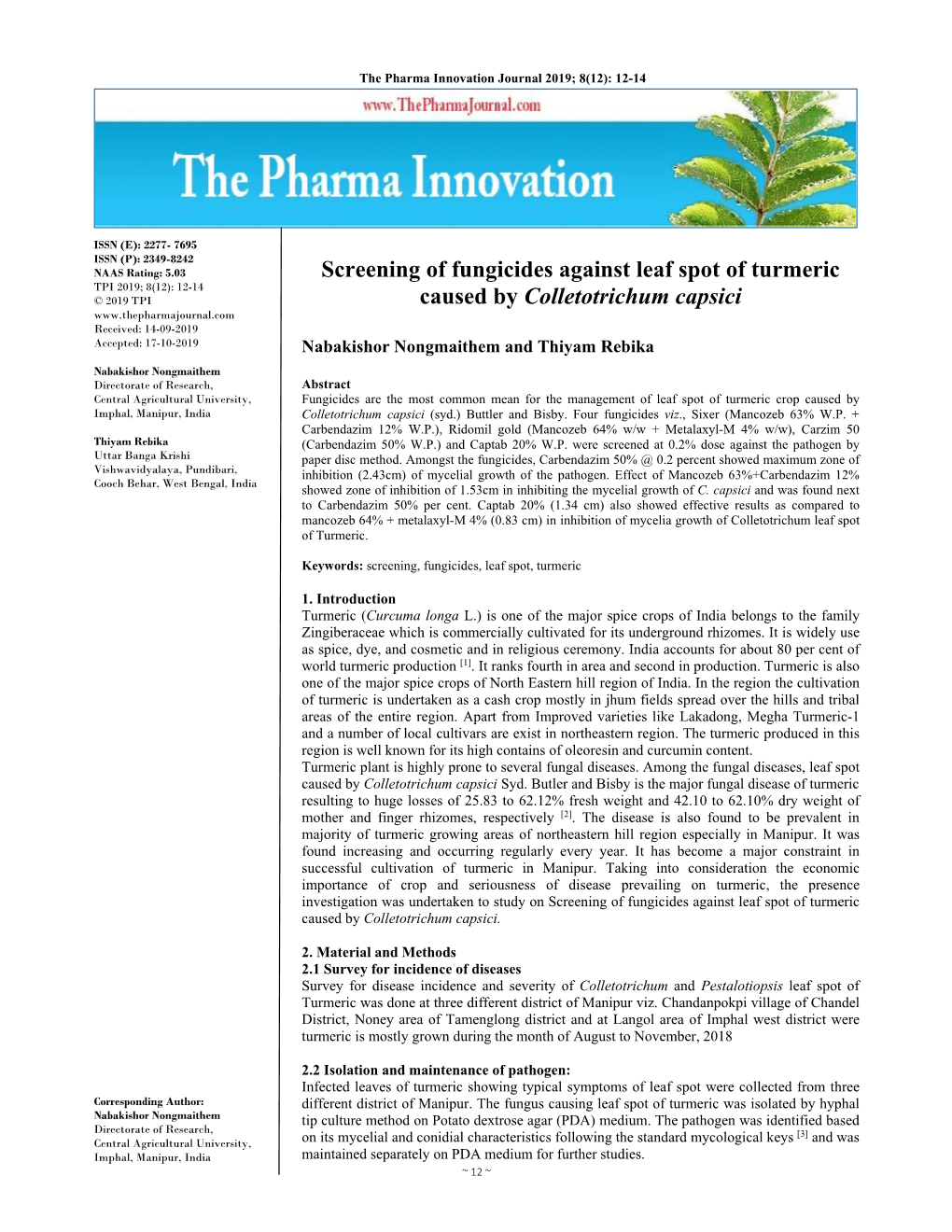 Screening of Fungicides Against Leaf Spot of Turmeric Caused by Colletotrichum Capsici