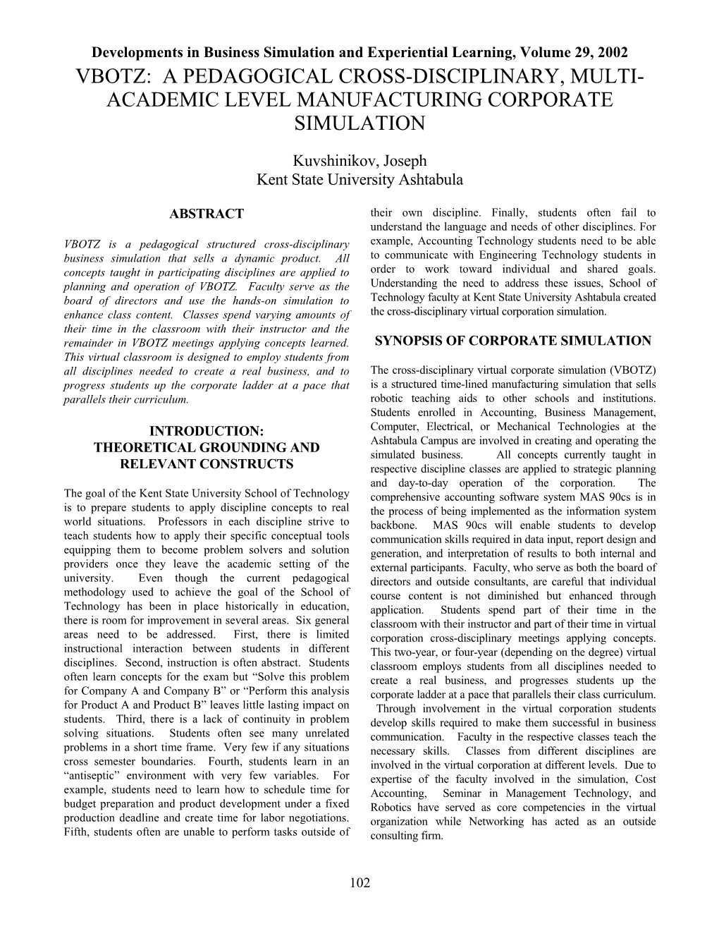 Vbotz: a Pedagogical Cross-Disciplinary, Multi- Academic Level Manufacturing Corporate Simulation