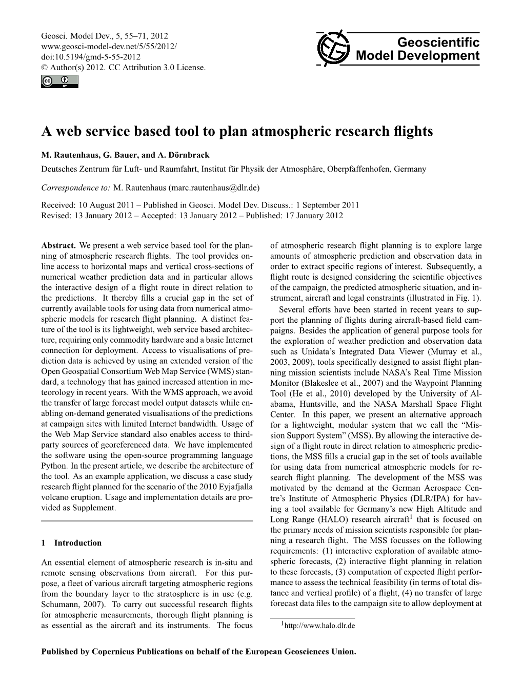 Article, We Describe the Architecture of for Using Data from Numerical Atmospheric Models for Re- the Tool