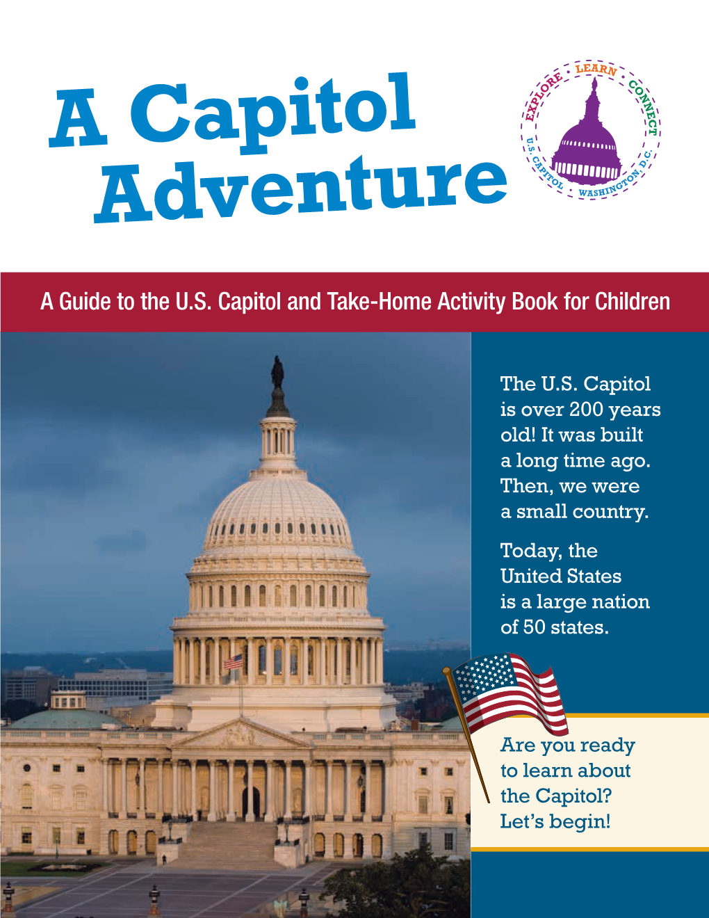 A Guide to the U.S. Capitol and Take-Home Activity Book for Children
