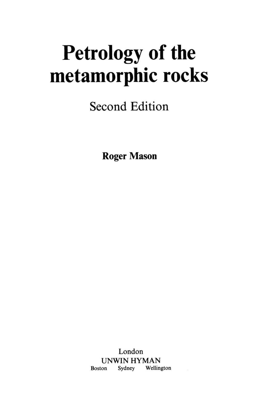 Petrology of the Metamorphic Rocks