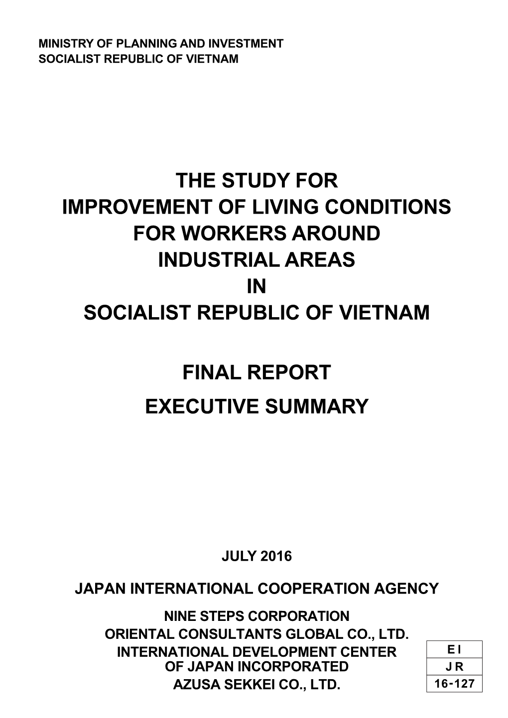 The Study for Improvement of Living Conditions for Workers Around Industrial Areas in Socialist Republic of Vietnam