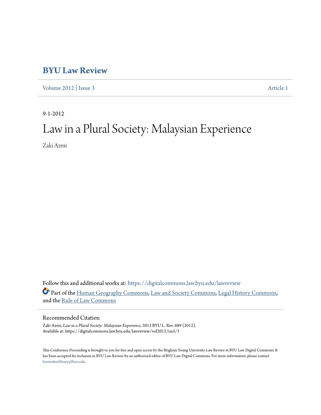 Law in a Plural Society: Malaysian Experience Zaki Azmi