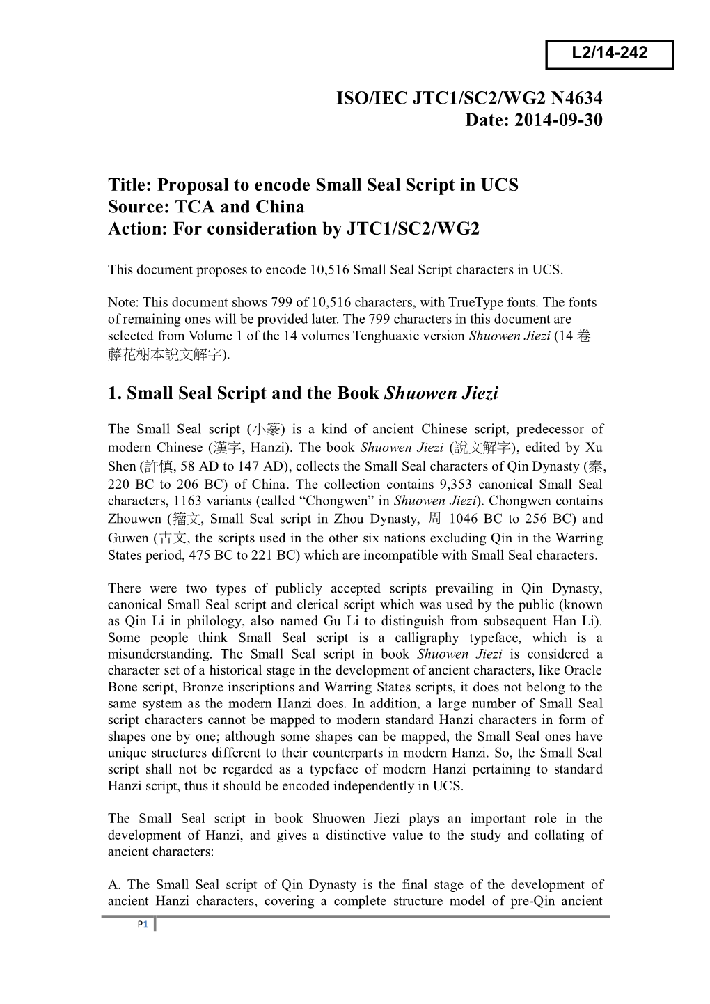 Proposal to Encode Small Seal Script in UCS Source: TCA and China Action: for Consideration by JTC1/SC2/WG2