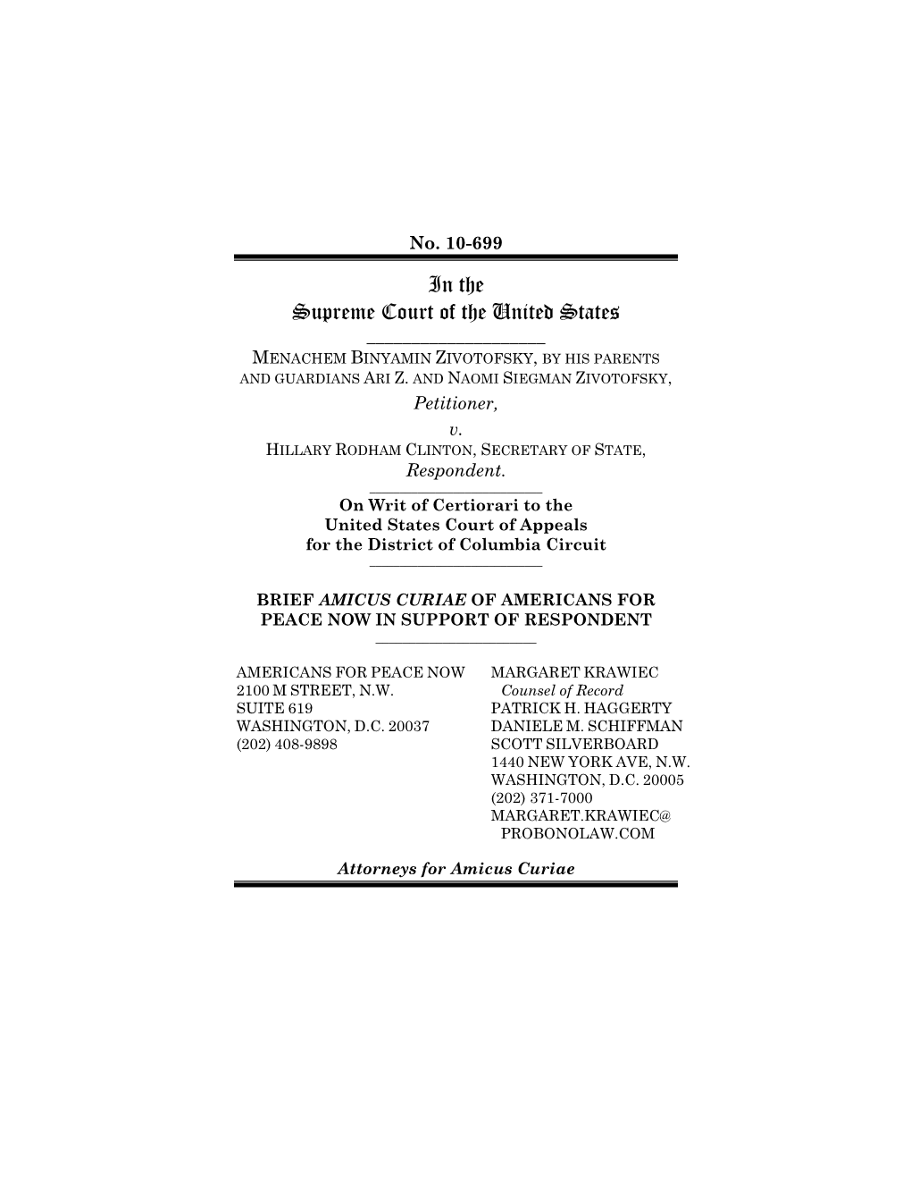 In the Supreme Court of the United States ______MENACHEM BINYAMIN ZIVOTOFSKY, by HIS PARENTS and GUARDIANS ARI Z