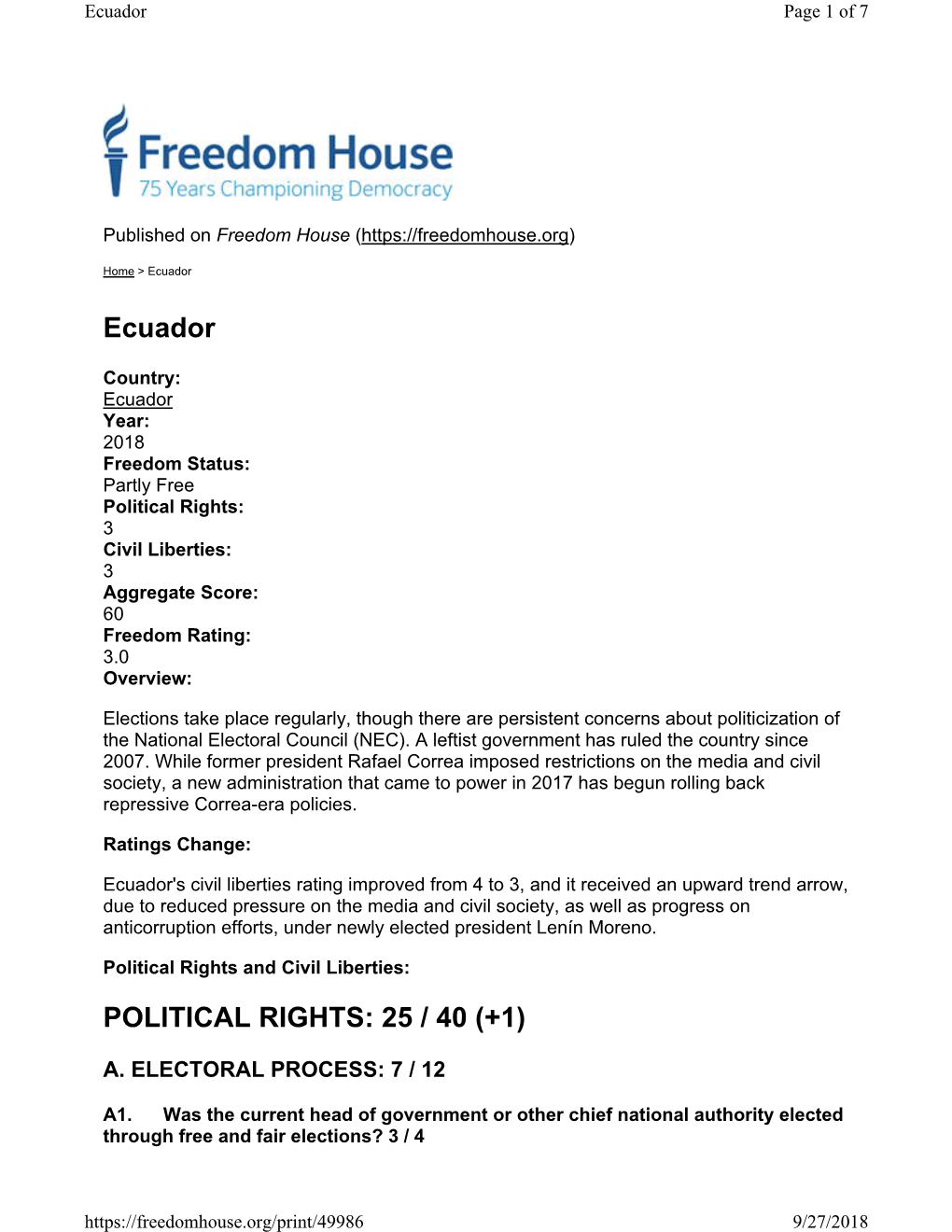 Civil Liberties: 3 Aggregate Score: 60 Freedom Rating: 3.0 Overview