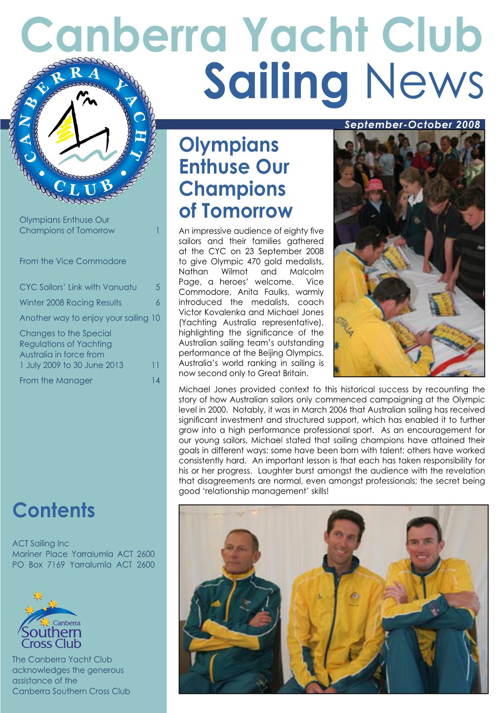 Sailing News September-October 2008 Olympians Enthuse Our Champions