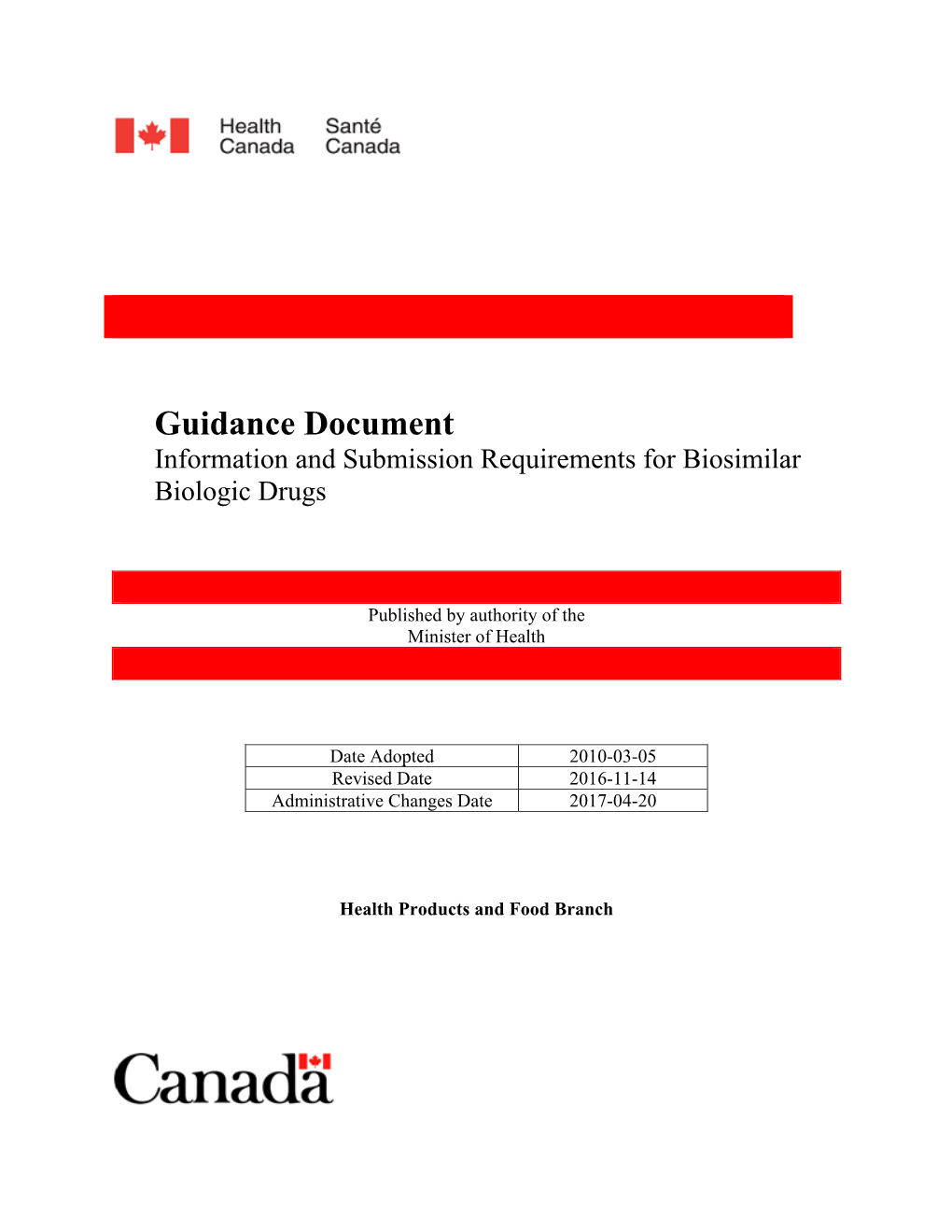 Guidance Document Information and Submission Requirements for Biosimilar Biologic Drugs
