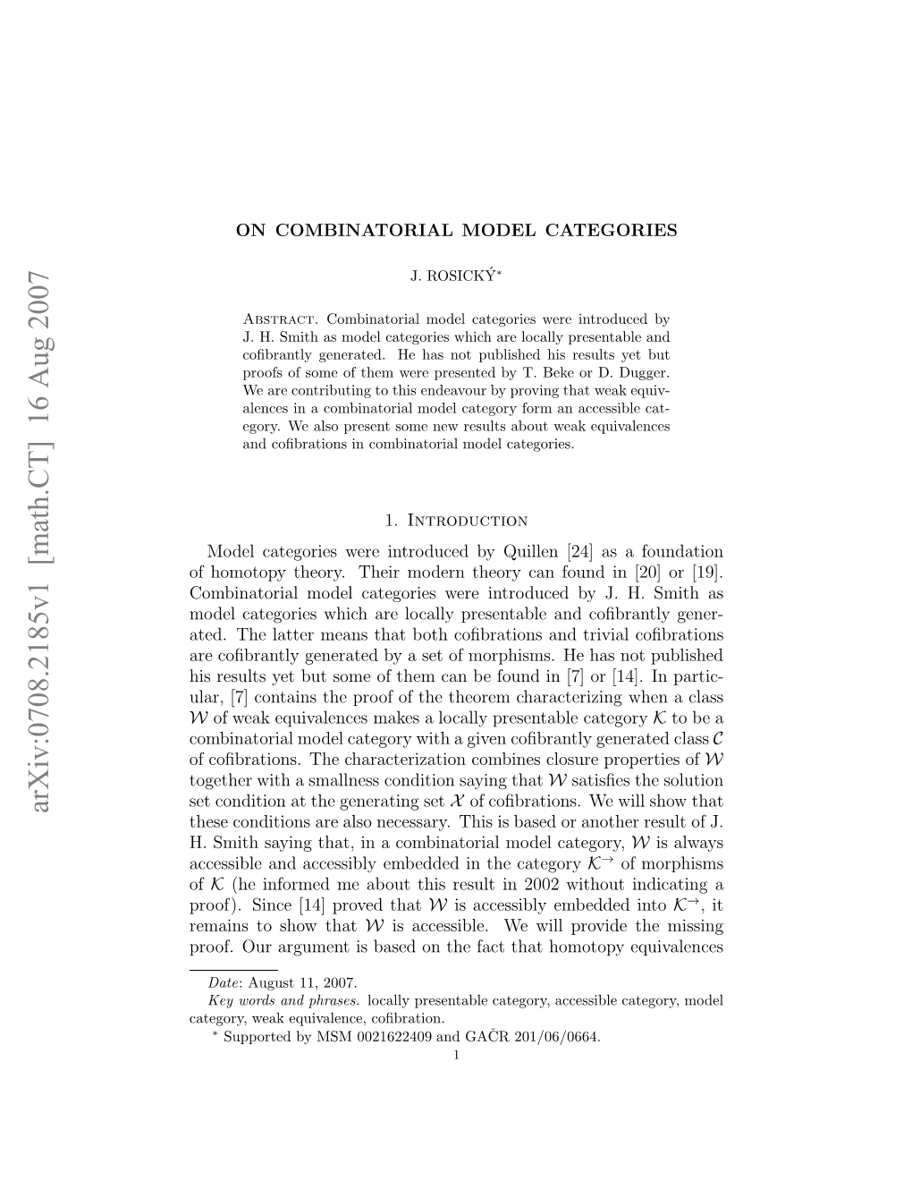 Arxiv:0708.2185V1 [Math.CT] 16 Aug 2007 Ro.Oragmn Sbsdo H Atta Oooyequivalen Homotopy That Fact the on Based Is Argument Our Proof