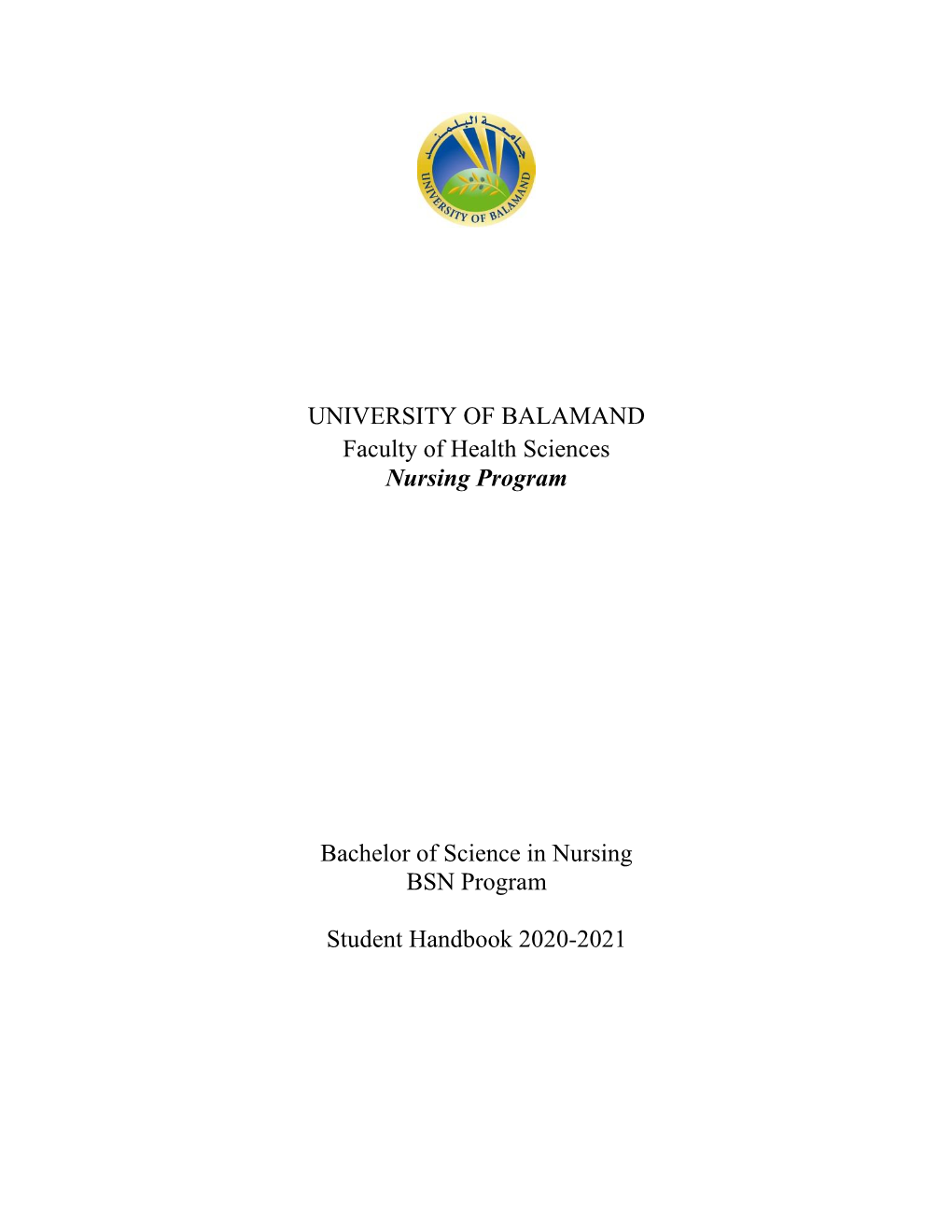 UNIVERSITY of BALAMAND Faculty of Health Sciences Nursing Program