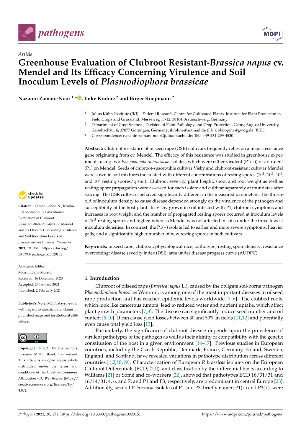 Greenhouse Evaluation of Clubroot Resistant-Brassica Napus Cv