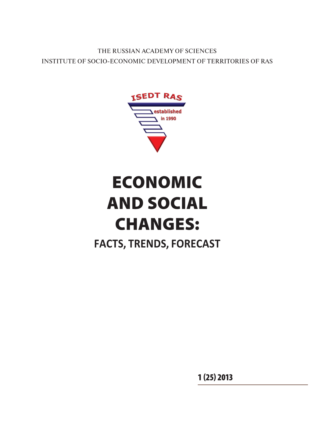 Economic and Social Changes: Facts, Trends, Forecast