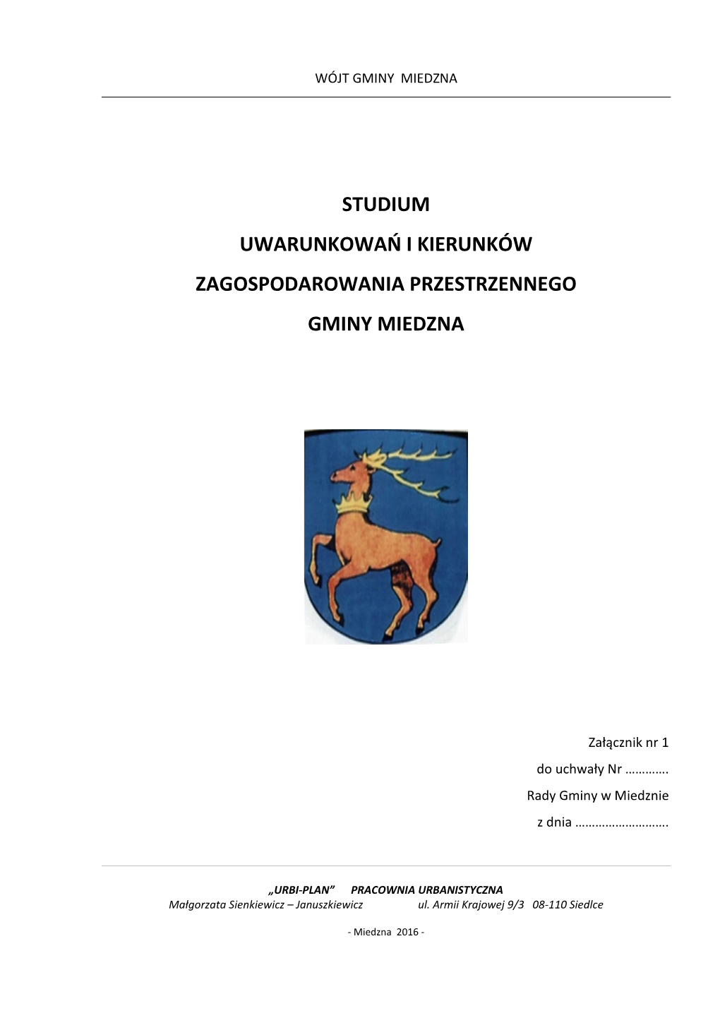 Studium Uwarunkowań I Kierunków Zagospodarowania Przestrzennego Gminy Miedzna