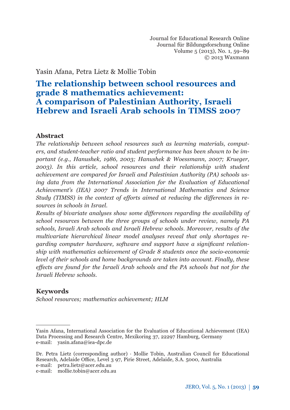 A Comparison of Palestinian Authority, Israeli Hebrew and Israeli Arab Schools in TIMSS 2007