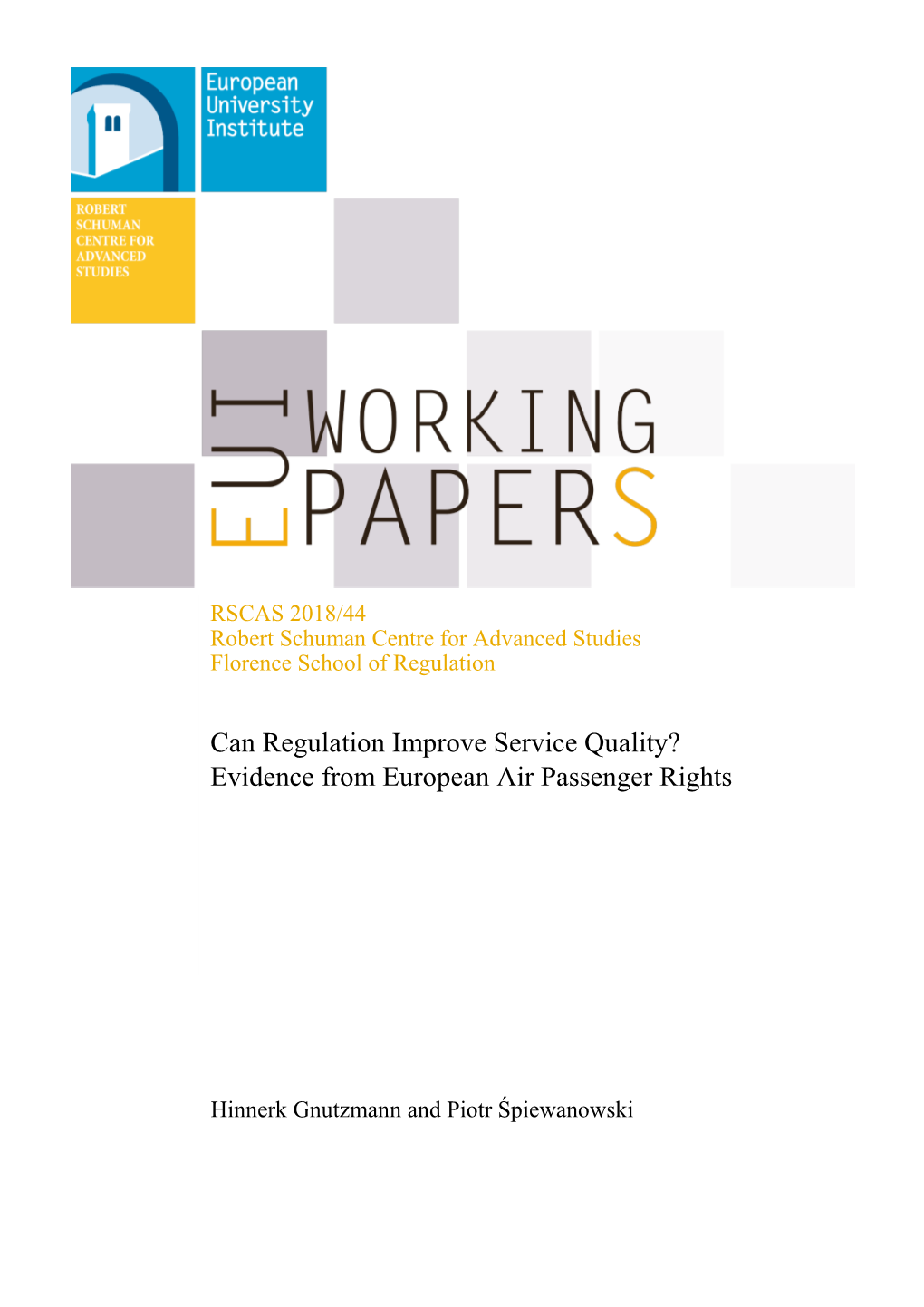 RSCAS 2018/44 Can Regulation Improve Service Quality? Evidence from European Air Passenger Rights