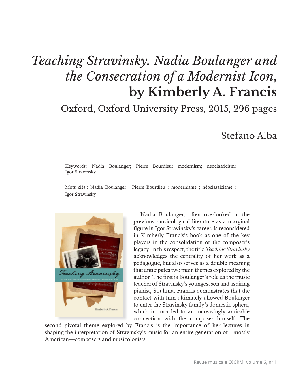 Teaching Stravinsky. Nadia Boulanger and the Consecration of a Modernist Icon, by Kimberly A