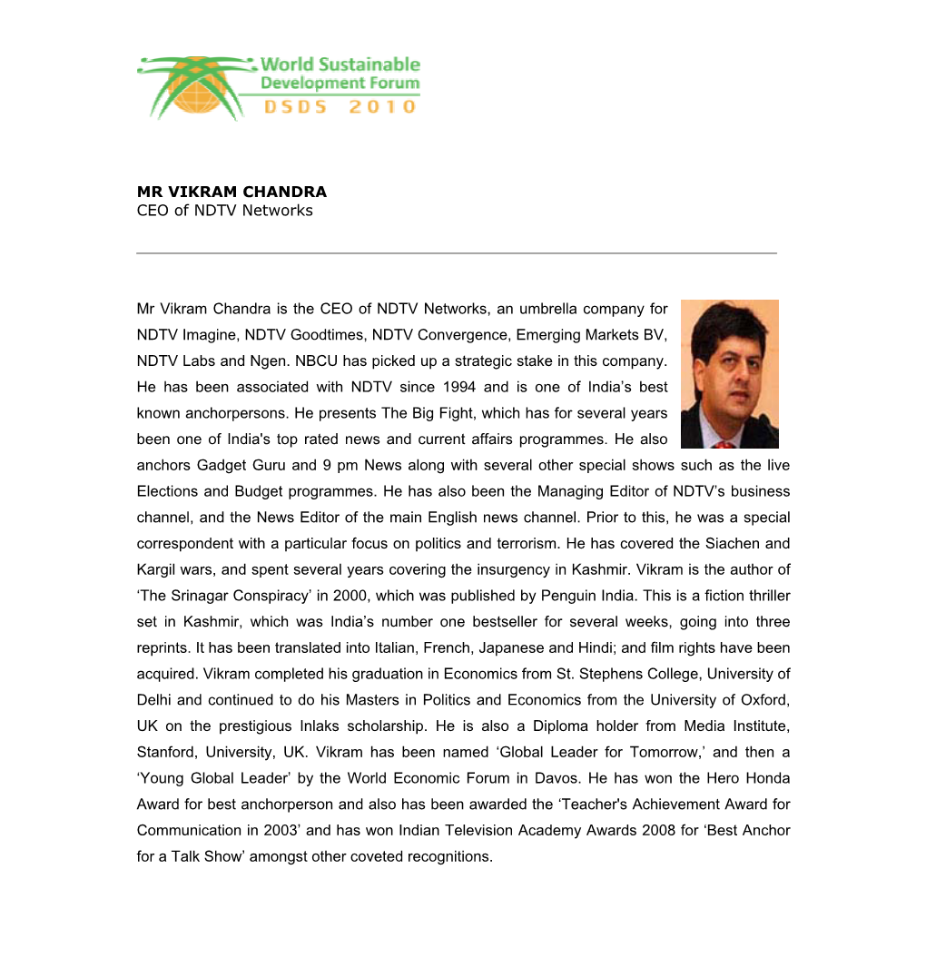 MR VIKRAM CHANDRA CEO of NDTV Networks