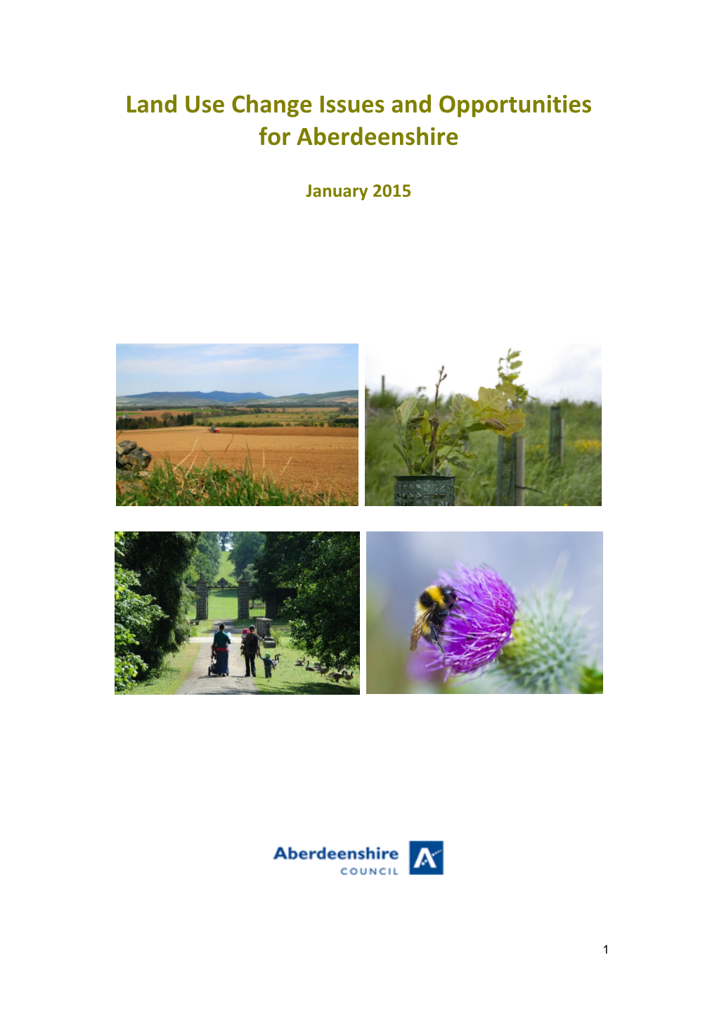 Land Use Change Issues and Opportunities for Aberdeenshire