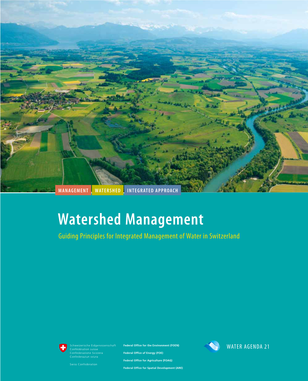 Watershed Management Guiding Principles for Integrated Management of Water in Switzerland