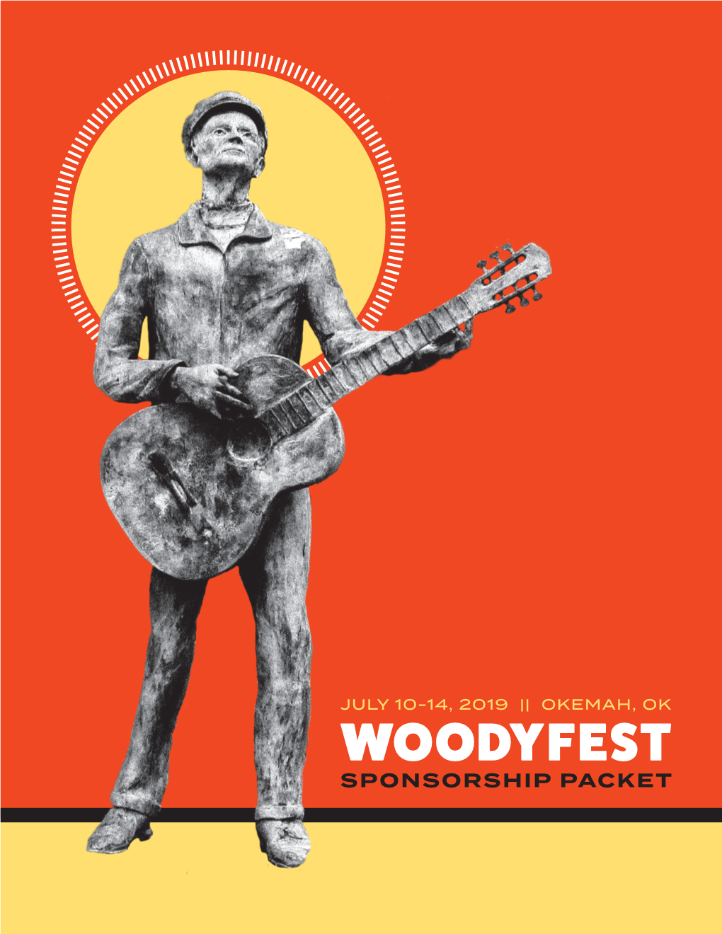 SPONSORSHIP PACKET THANK YOU Thank You for Considering a Partnership with the Woody Guthrie Folk Festival (Woodyfest)