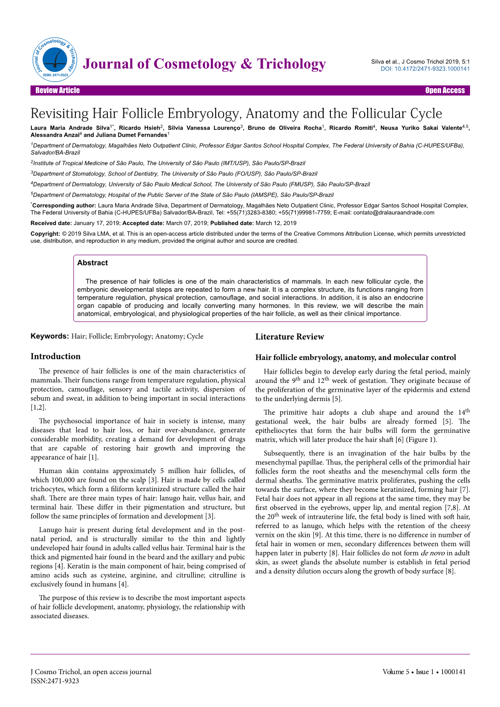 Revisiting Hair Follicle Embryology, Anatomy and the Follicular Cycle