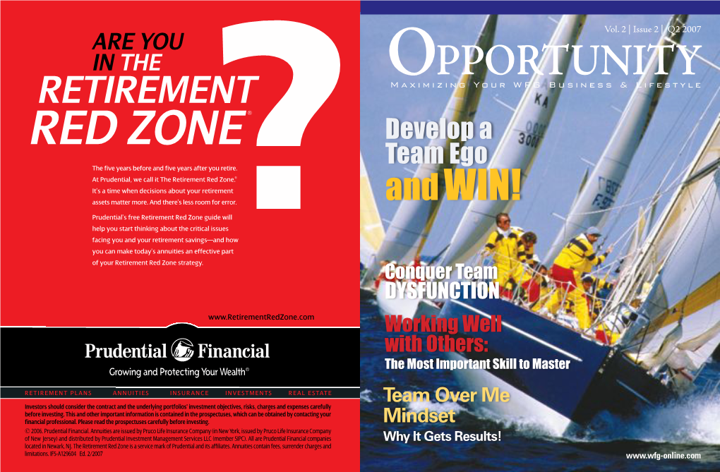 RETIREMENT ® Develop a RED ZONE Team Ego the Five Years Before and Five Years After You Retire