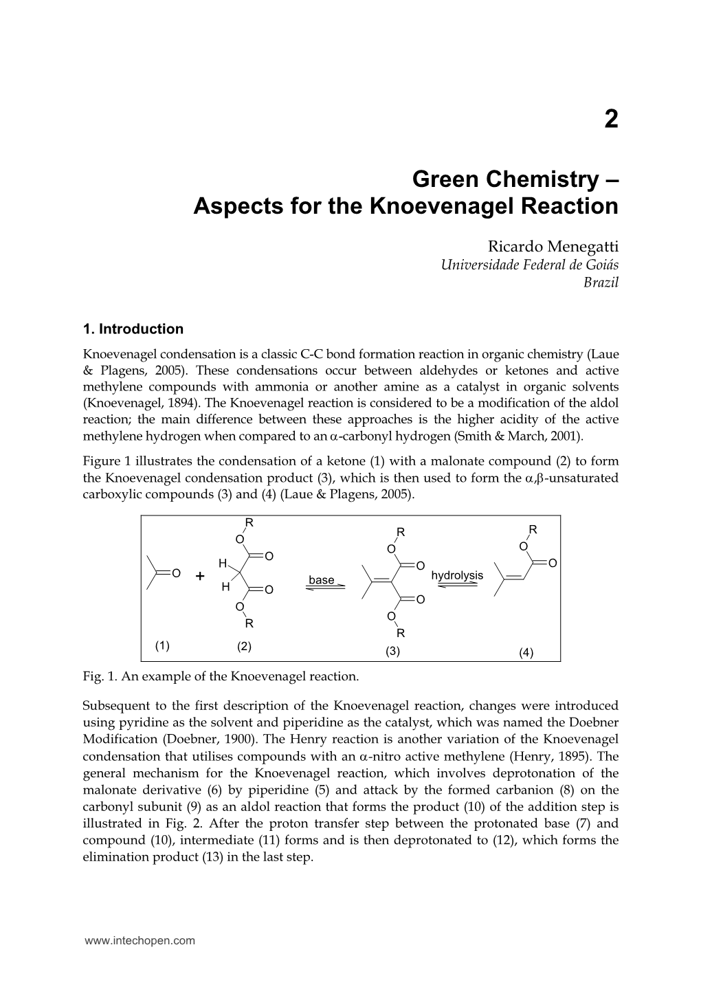Green Chemistry – Aspects for the Knoevenagel Reaction