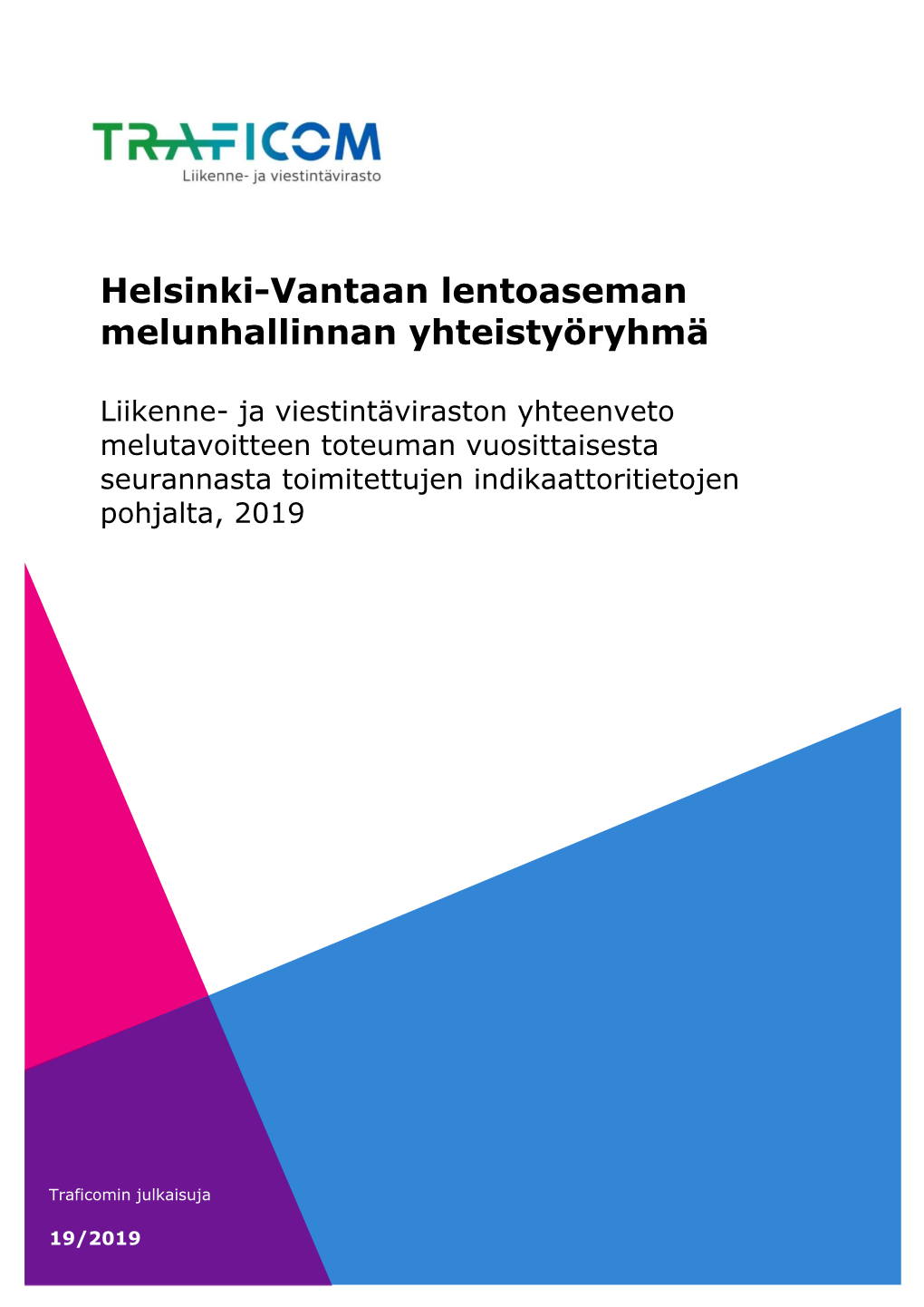 Helsinki-Vantaan Lentoaseman Melunhallinnan Yhteistyöryhmä