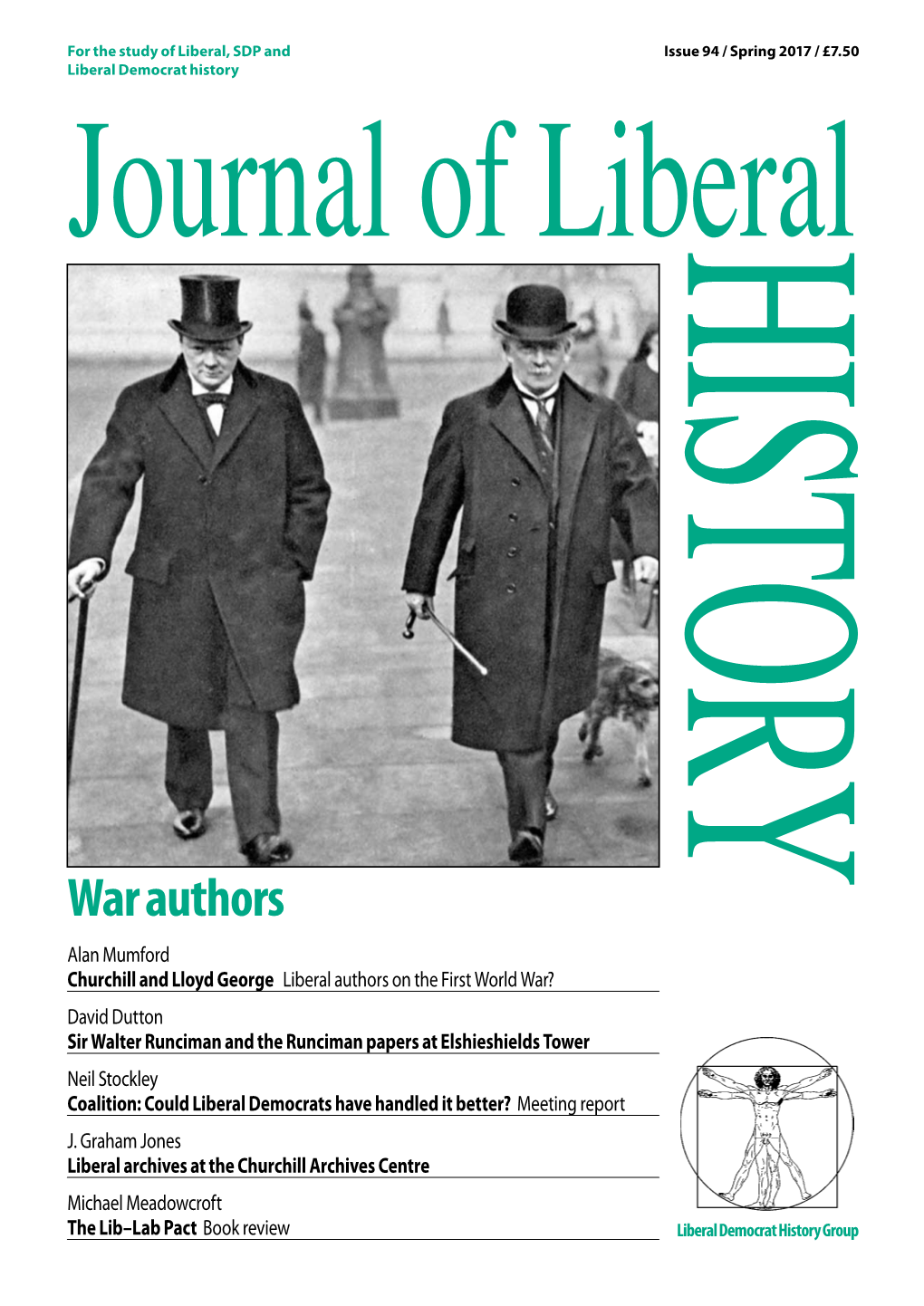 94 Spring 2017 Journal of Liberal History Issue 94: Spring 2017 the Journal of Liberal History Is Published Quarterly by the Liberal Democrat History Group