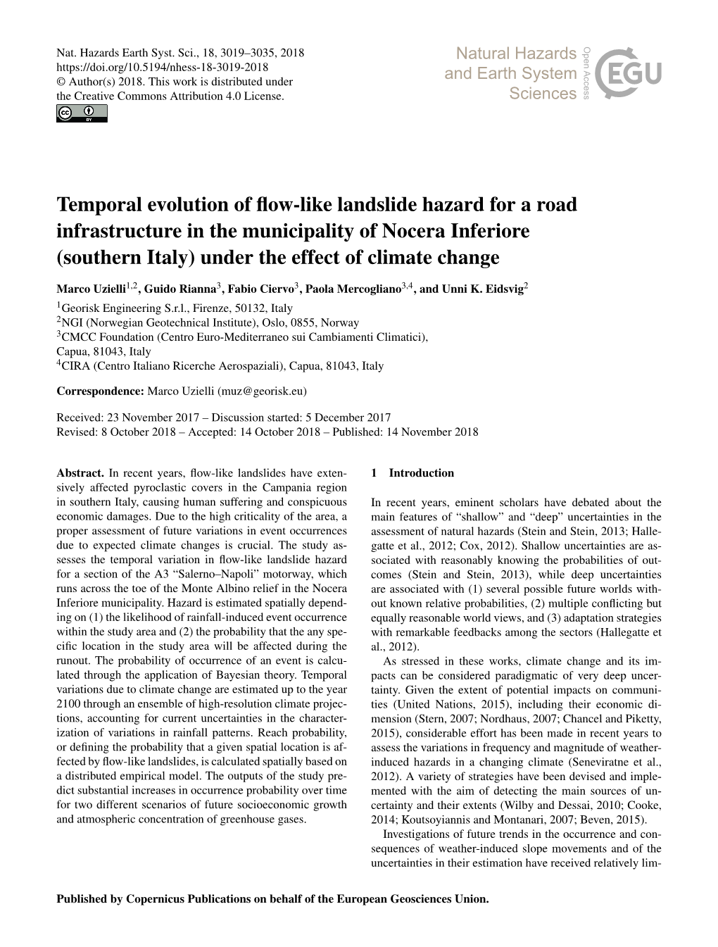 Temporal Evolution of Flow-Like Landslide Hazard for a Road