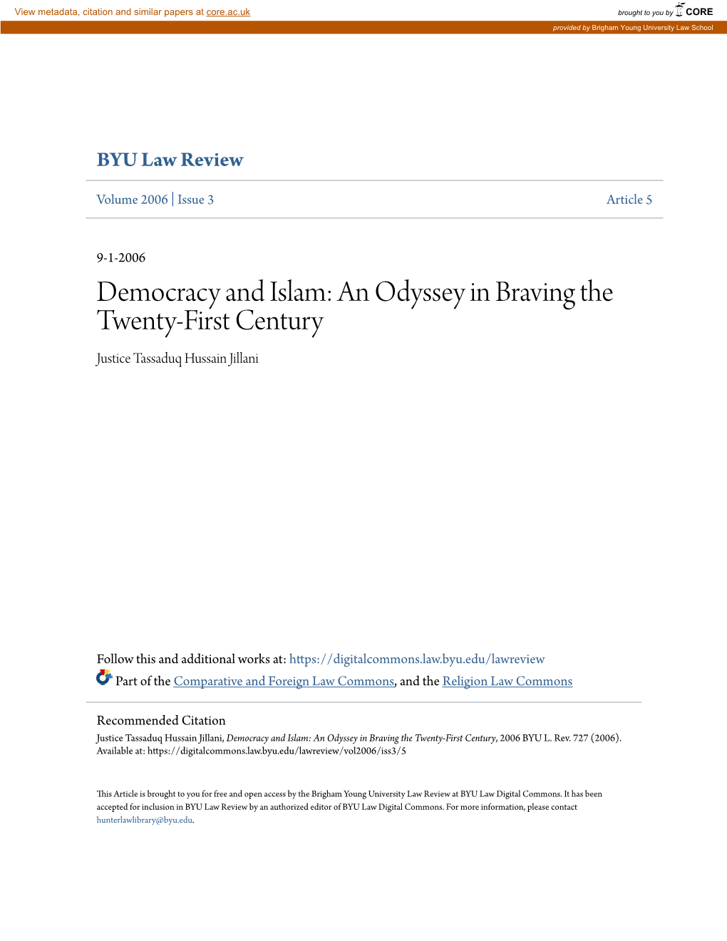 Democracy and Islam: an Odyssey in Braving the Twenty-First Century Justice Tassaduq Hussain Jillani