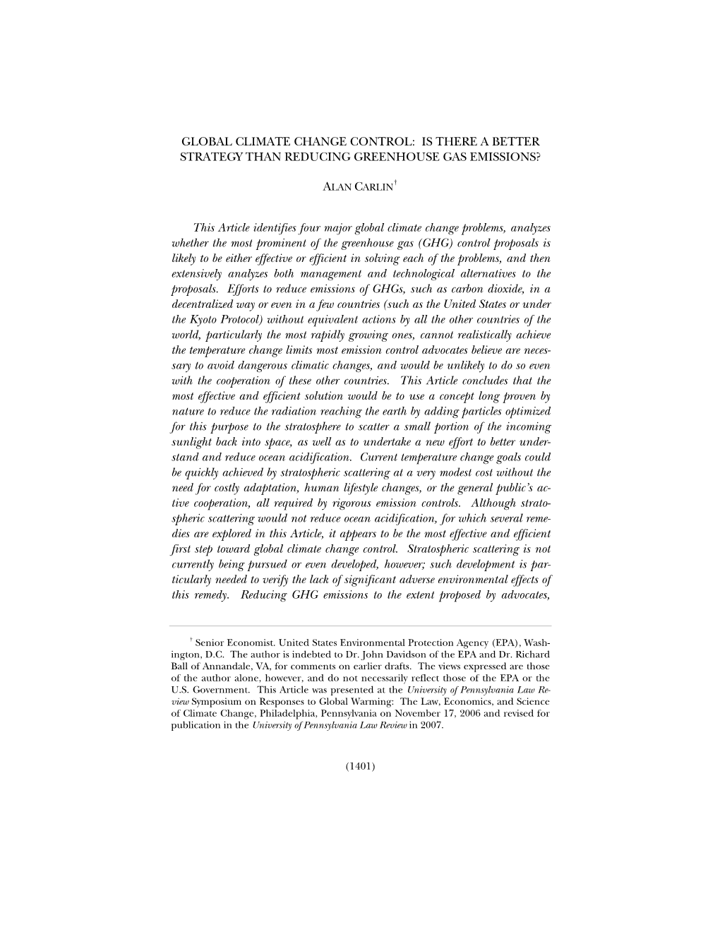 Global Climate Change Control: Is There a Better Strategy Than Reducing Greenhouse Gas Emissions?