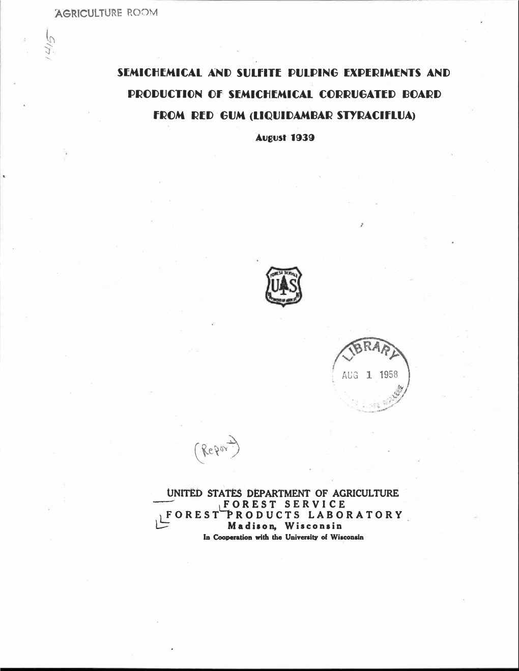 Semichemical and Sulfite Pulping Experiments and Production of Semichemical Corrugated Board from Red Gum (Liouidampar Styraciflua)