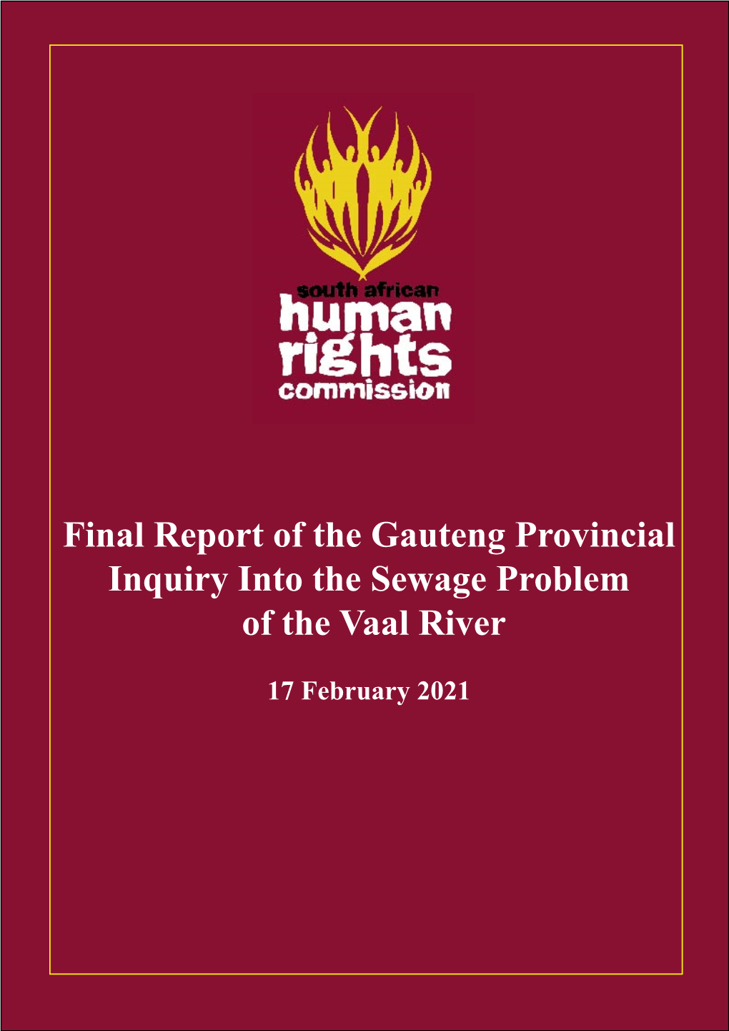 The Vaal River Inquiry Provisional Report