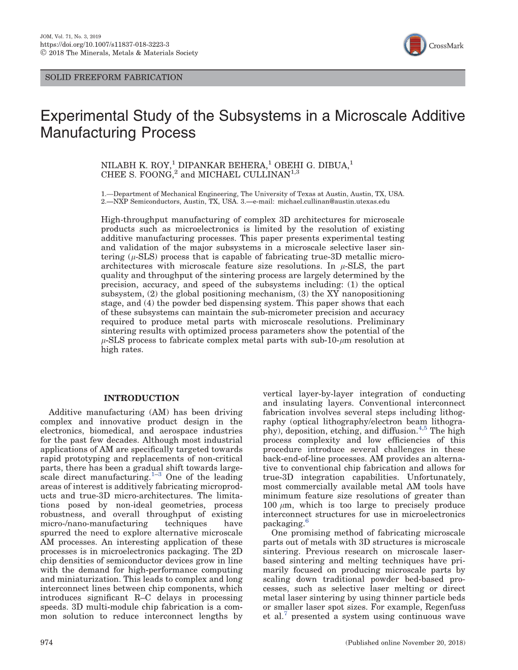 Experimental Study of the Subsystems in a Microscale Additive Manufacturing Process